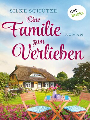 cover image of Eine Familie zum Verlieben